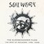 The Sledgehammer Files: The Best Of Soilwork 1998 - 2008