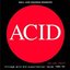 Acid: Can You Jack? (Chicago Acid and Experimental House 1985-95)