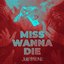 Miss Wanna Die (English Cover)