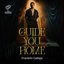GUIDE YOU HOME