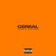 Cereal (feat. Kenny Mason) - Single