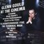 Glenn Gould at the Cinema (International Version)