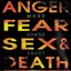 More Songs About Anger, Fear, Sex & Death