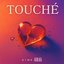 TOUCHÉ - Single