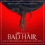 Bad Hair (Original Motion Picture Soundtrack)