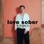 Love Sober