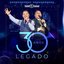 30 Anos - LEGADO (Ao Vivo)