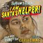 Songs For Christmas, Vol. VII: I Am Santa's Helper