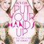Put Your Hands Up (If You Feel Love) [The Remixes]