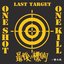 One Shot, One Kill
