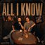 All I Know