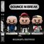 BOUNCE N BREAK