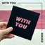 With You