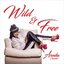 Wild & Free