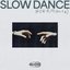 Slow Dance (For A Minute)
