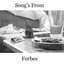 Songs From Forbes