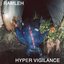 Hyper Vigilance