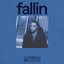 fallin