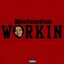Workin
