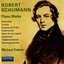 Schuamnn: Piano Works