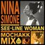 See-Line Woman (Mochakk Mix)