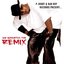 We Invented the Remix
