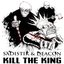 Kill The King