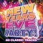 New Years Eve Party - 60 Classic Tracks