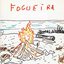 Fogueira, Vol. 1