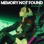 MEMORY NOT FOUND