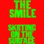 Skrting on the Surface - Single