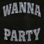 Wanna Party (feat. Dennis G)