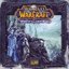 World Of Warcraft - Wrath Of The Lich King Soundtrack