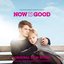 Now Is Good (Original Film Score)