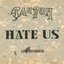 Hate Us