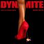 Dynamite (Vice & DJ Spider Remix)