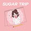 Sugar Trip - EP