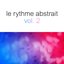 Le rythme abstrait by Raphaël Marionneau, Vol. 2