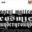 Cosmic Underground