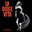 La dolce vita (Original Motion Picture Soundtrack)