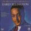Early Ellington: The Complete Brunswick and Vocalion Recordings 1926 - 1931