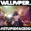#STUPiDFACEDD EP