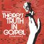 There's Truth In Gospel (Remixes)