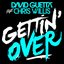 Gettin' Over (feat. Chris Willis) - Single