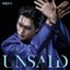 UNSAID