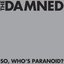 So, Who's Paranoid?
