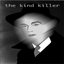 The kind killer
