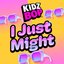 I Just Might - Single