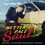 Better Call Saul (Original Television Soundtrack: Season 1)