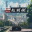 All We Are